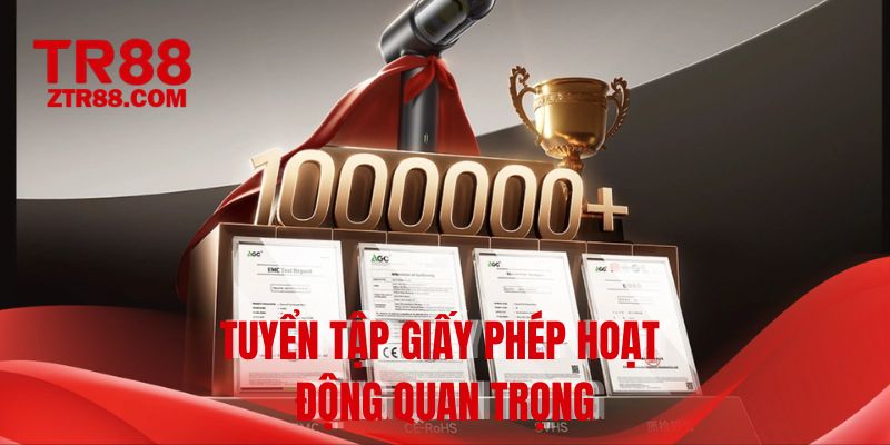 Tuyển tập giấy phép hoạt động quan trọng